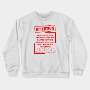 Not Responsible Crewneck Sweatshirt